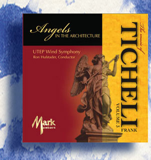 Ticheli CD: Angels in the Architecture